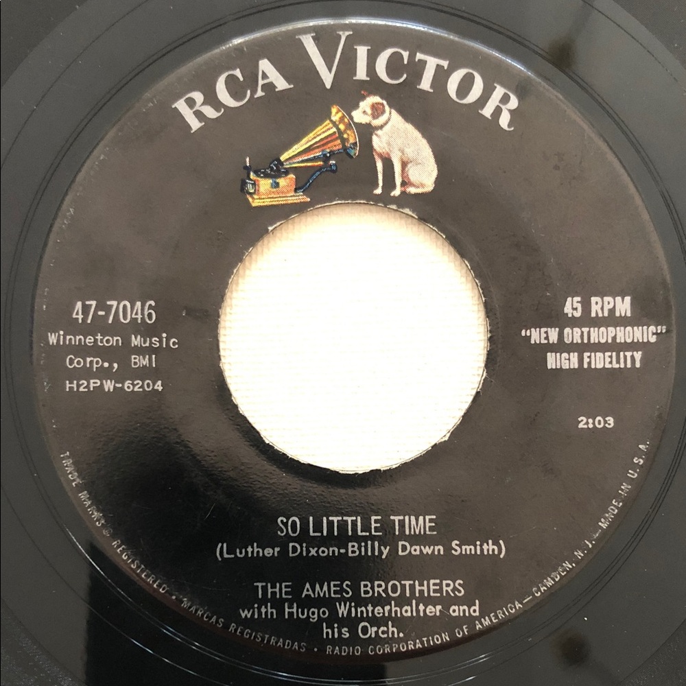 The Ames Brothers Vinyl 45 Record Melodie D’Amour/So Little Time
